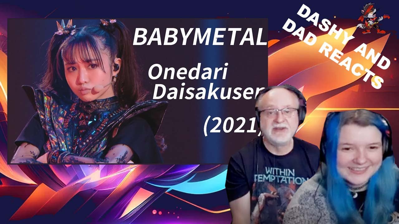 Dad&Daughter FIRST REACTION: Babymetal - Onedari Daisakusen - Live