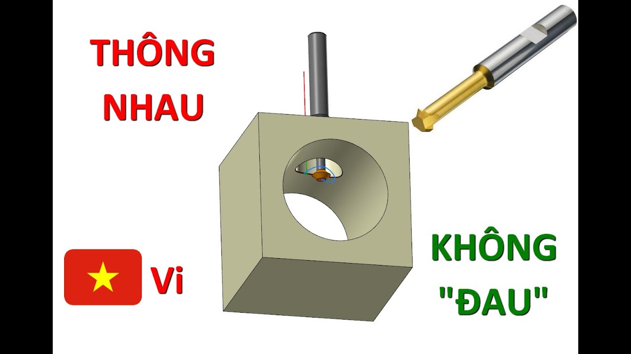 Mẹo vặt Mastercam: Xử lý bavia các lỗ giao nhau bằng dao vát mép ngược