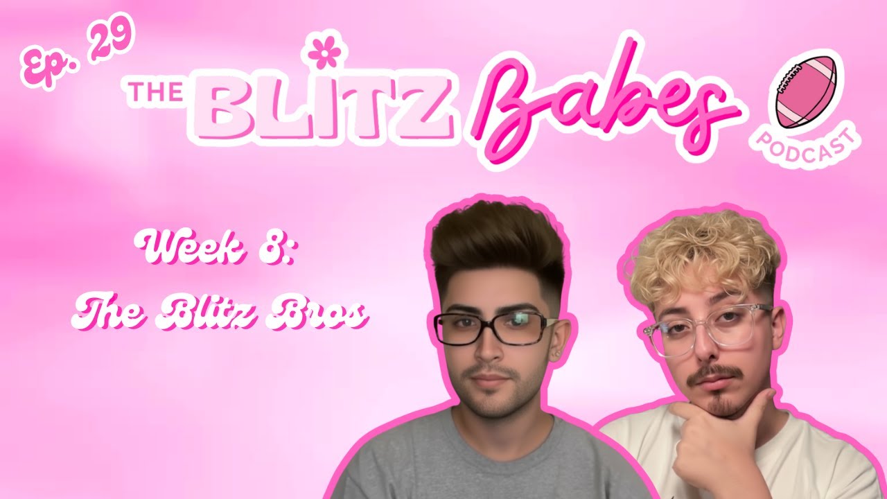 NFL Week 8: The Blitz Bros | The Blitz Babes Podcast