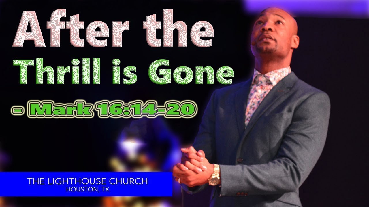 After the Thrill is Gone | Pastor Keion Henderson