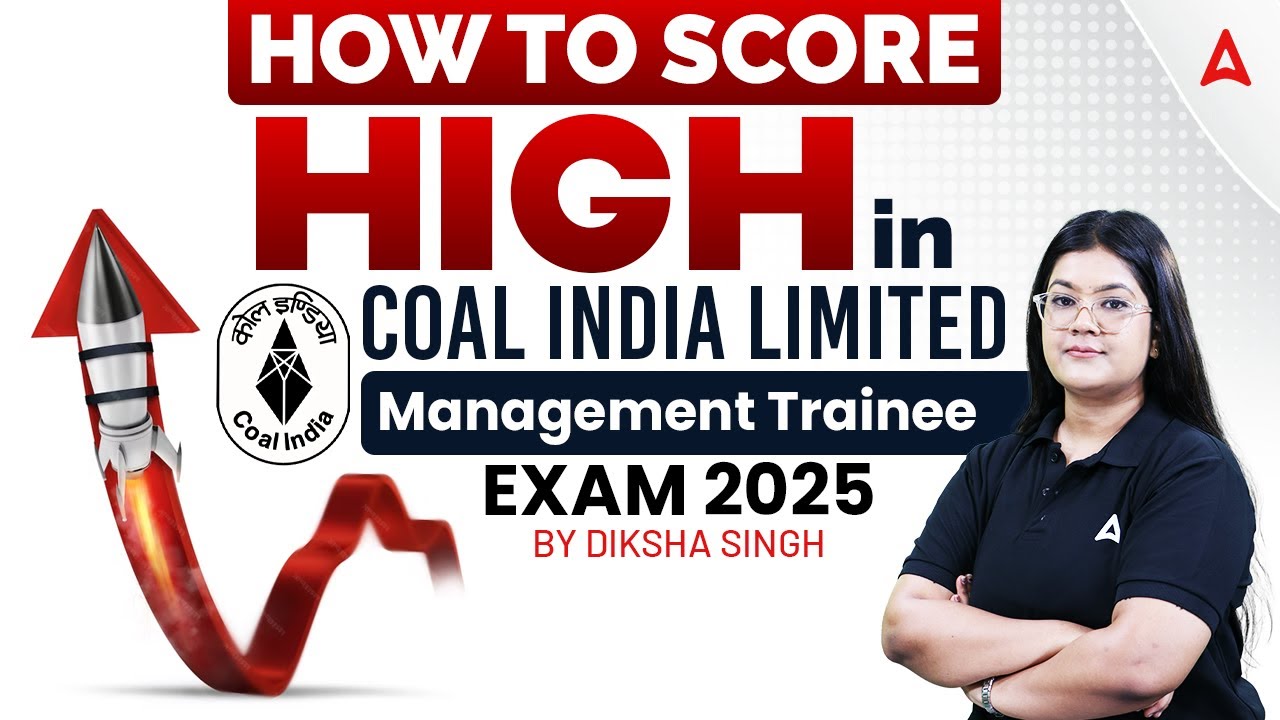 📈 How to Score High in Coal India Limited Management Trainee Exam 2025 | By Diksha Singh