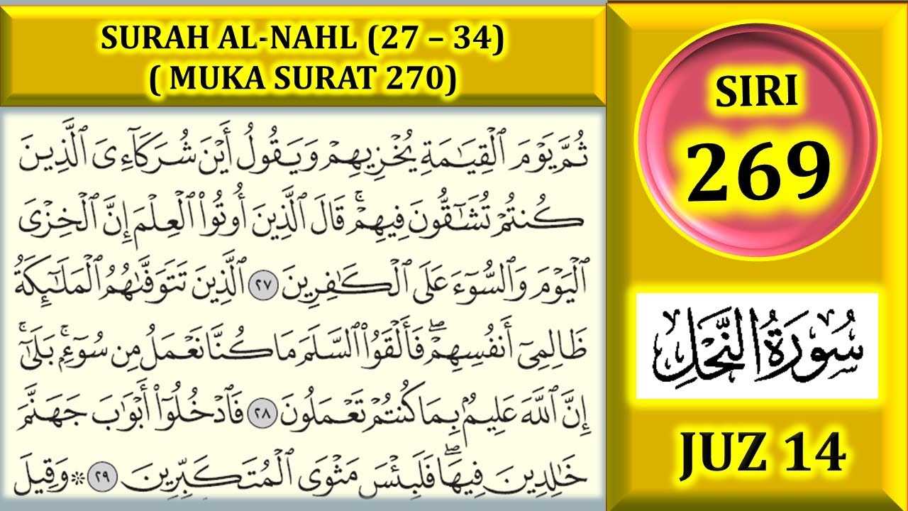MENGAJI AL-QURAN JUZ 14 : SURAH AL-NAHL (AYAT 27 - 34) / MUKA SURAT 270