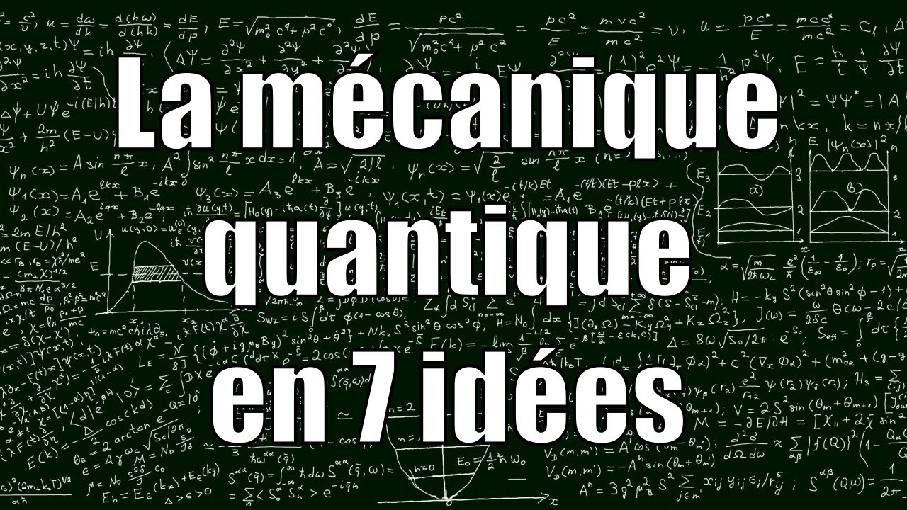 La mécanique quantique en 7 idées