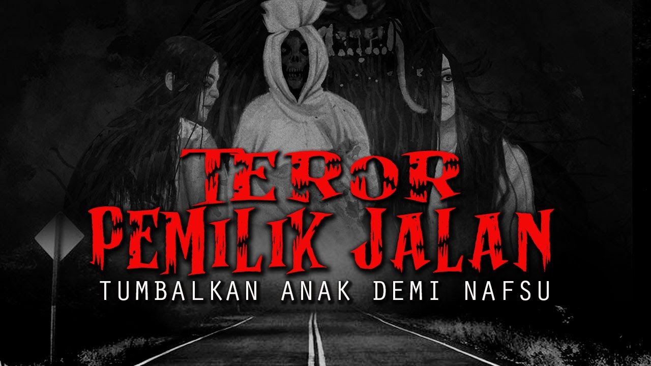 TEROR PEMILIK JALAN / FULL VERSION / by itsQiana