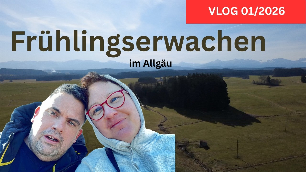 Frühlingserwachen im Allgäu