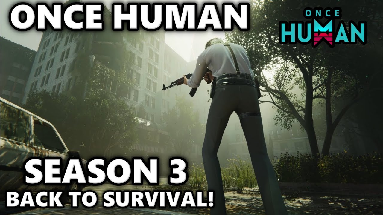 Once Human SEASON 3 Update IS HUGE! New Monster, New MAP, Its Time To Come Back? Update 2.3.1