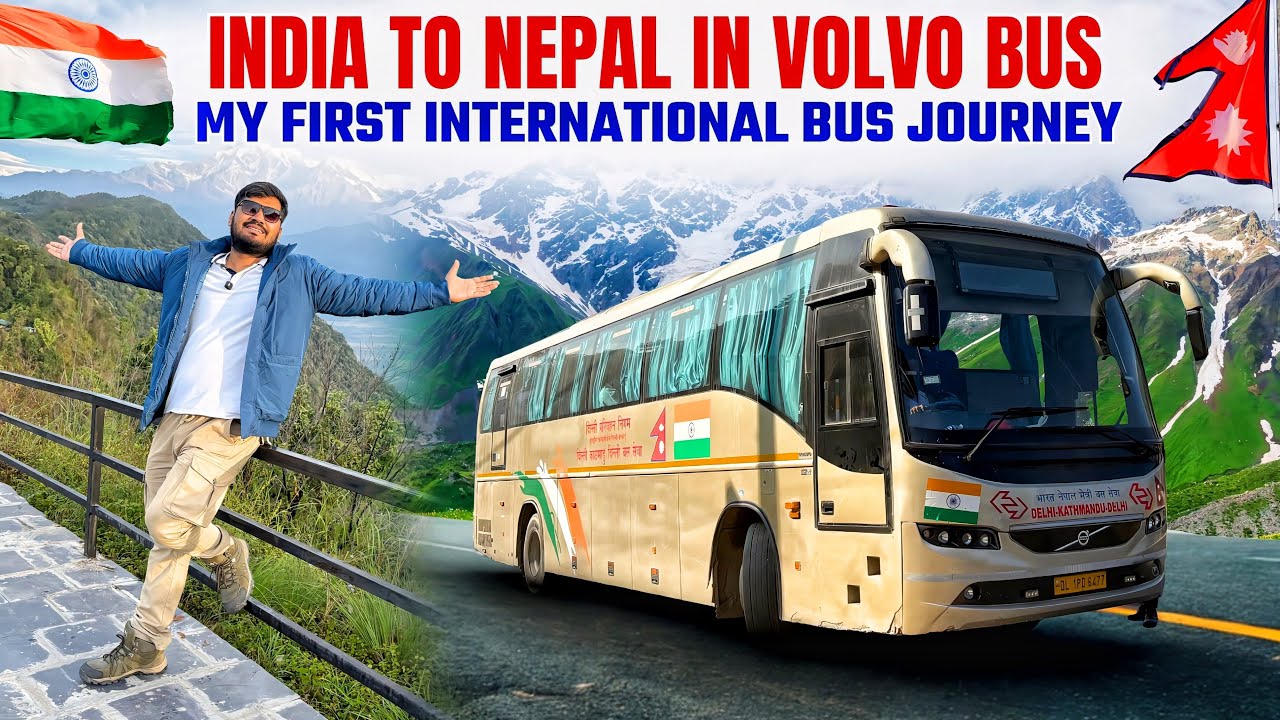 Delhi to Kathmandu by DTC Volvo Bus | India&ndash;Nepal International Bus Journey | Full Travel Experience