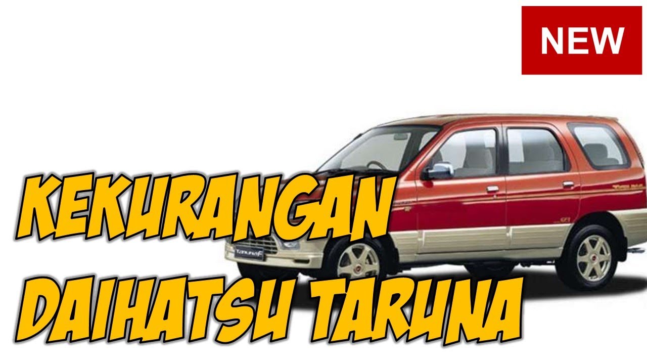 🔴 KEKURANGAN DAIHATSU TARUNA