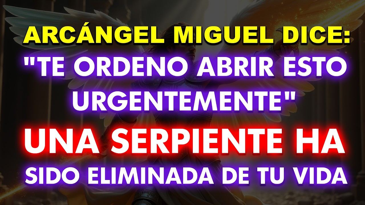 Arcángel Miguel dice: 