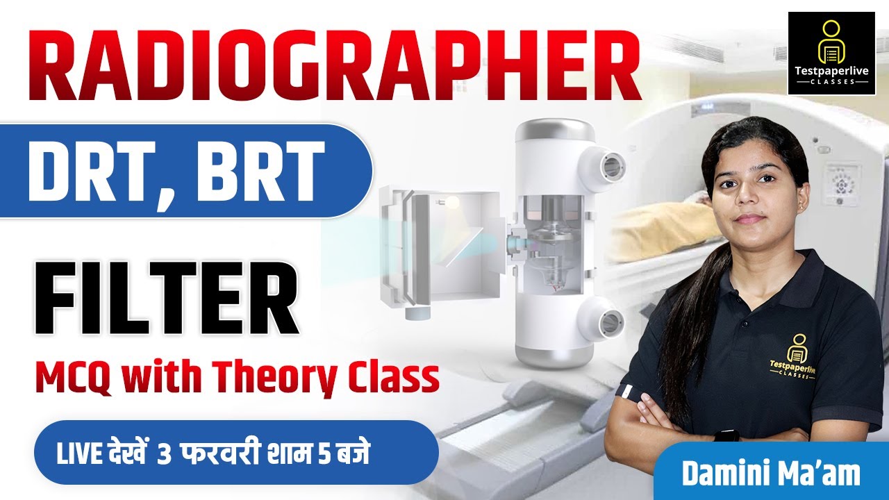 Filter || MCQ with Theory Class (in Hindi) ||  Radiographer Class (DRT/ BRT) || DRT Classes
