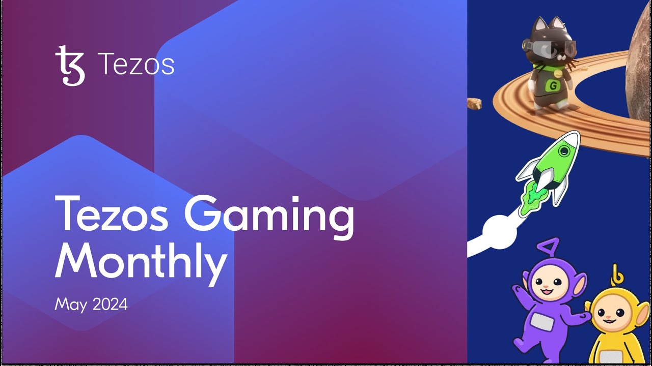 Gaming On Tezos May Recap | GameFi Integration, New Token Launches, And More!