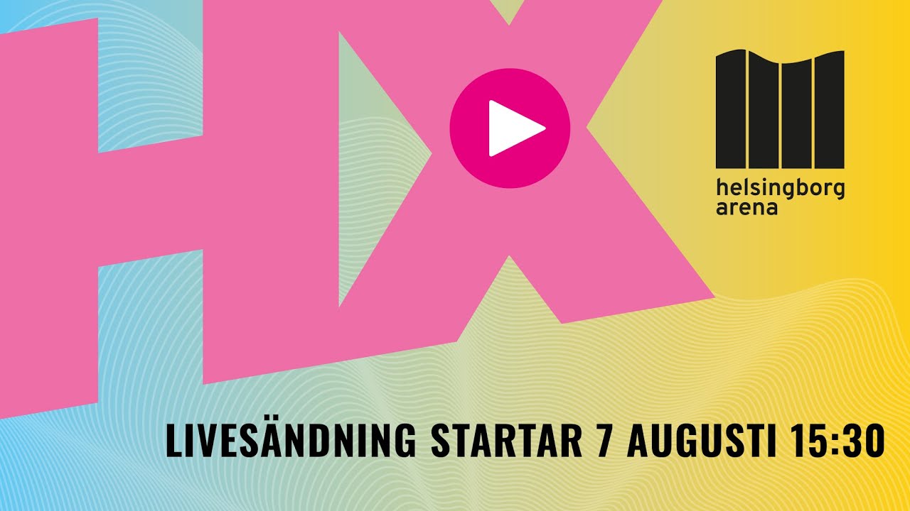 Hx2021: Helsingborg Arena LÖRDAG 7/8