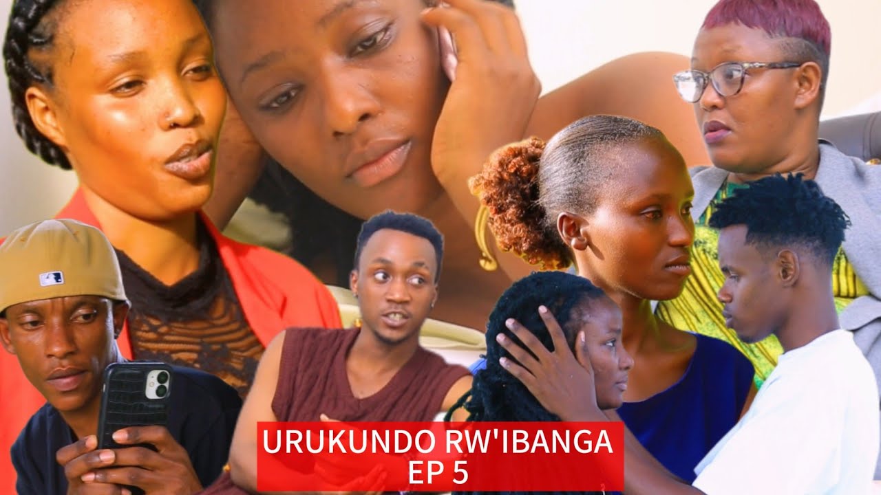 URUKUNDO RW'IBANGA  | Season 1 Episode 5 |