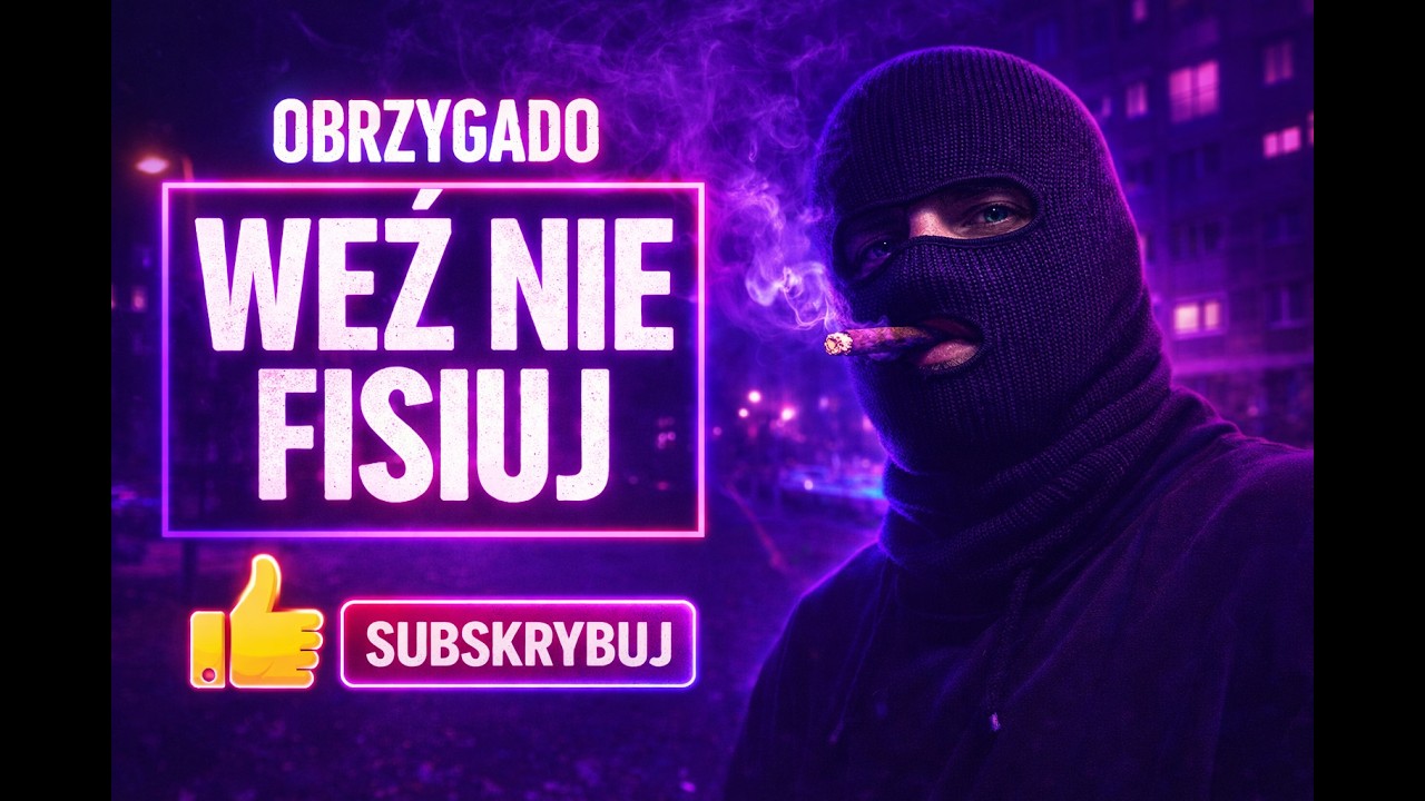 OBRZYGADO &ndash; WEŹ NIE FISIUJ (MOCNY ULICZNY RAP / POLSKI RAP 2026)