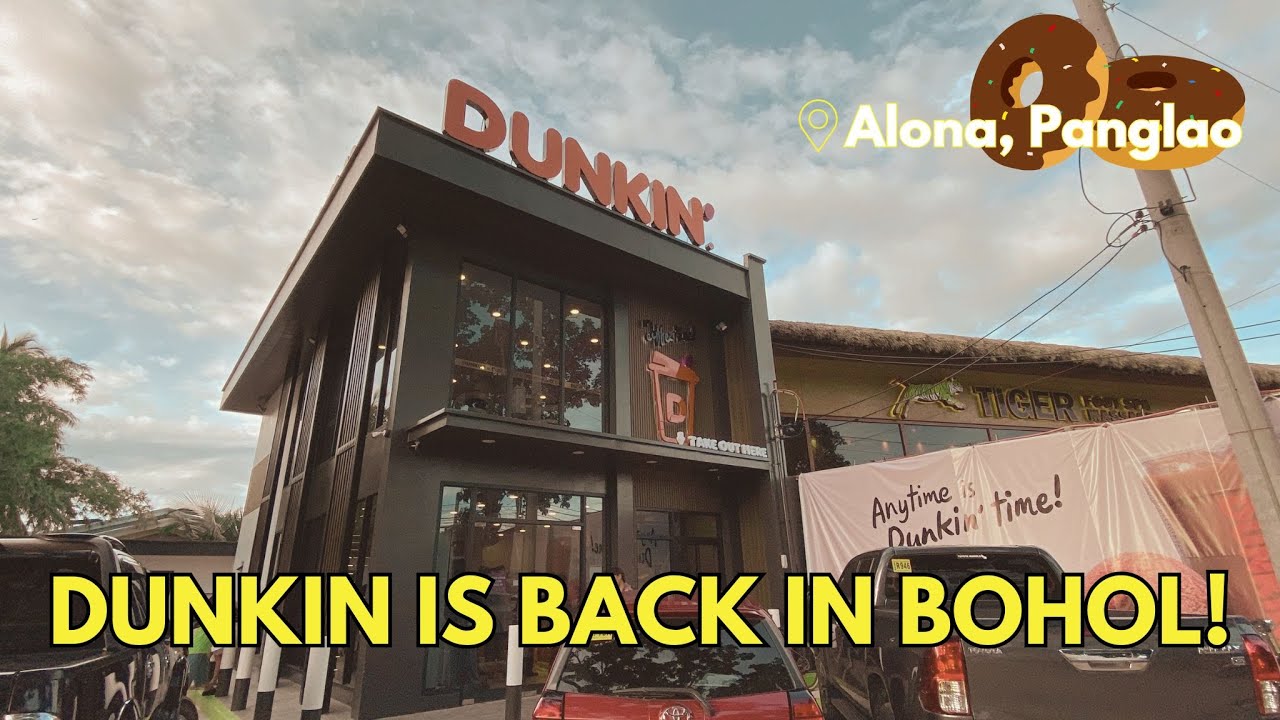 Dunkin’ is Back in Bohol! 🎉 New Store Opens in Alona, Panglao