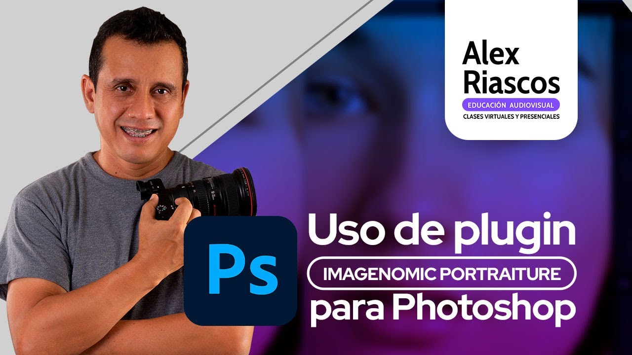 Aprende sobre el plugin IMAGENOMIC PORTRAITURE de PHOTOSHOP | Alex Riascos