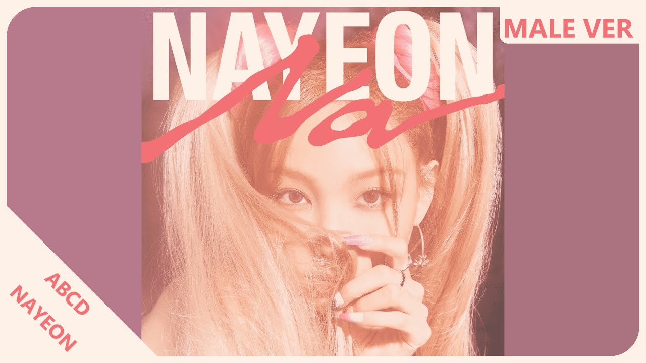 NAYEON - ABCD | Male Version