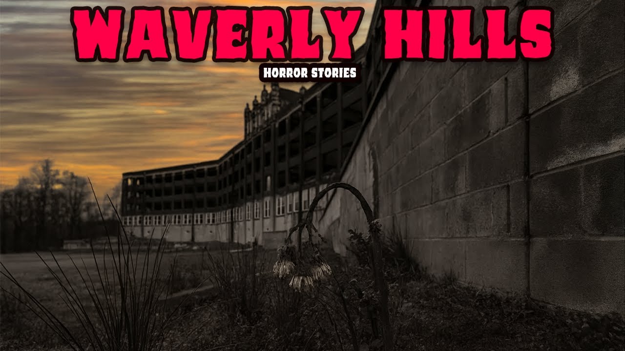Is Waverly Hills Sanatorium Truly the Most Haunted Place in America?