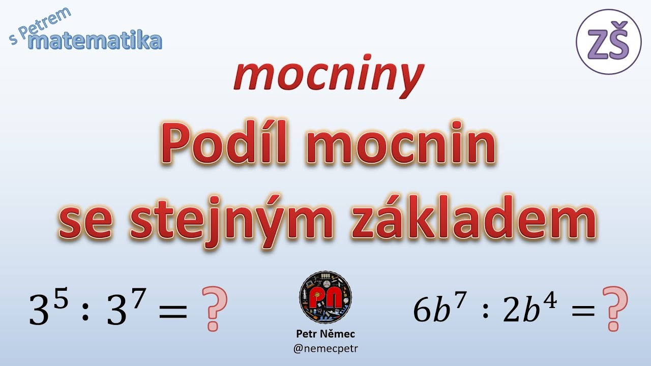 Podíl mocnin se stejným základem - matematika ZŠ 8. třída