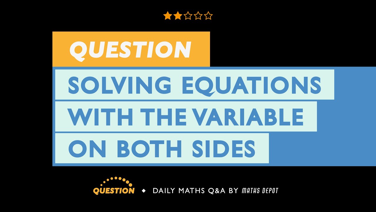 THREE steps to SOLVE a LINEAR EQUATION