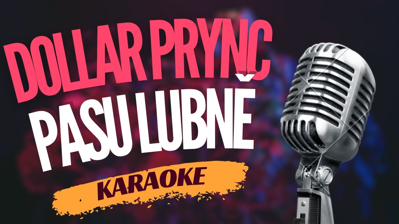 Karaoke - Dollar Prync - 