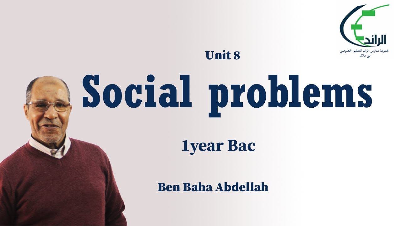 more about social problems 1year bac