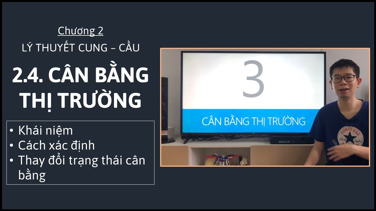 Kinh tế vi mô 1 - Chương 2 - 2.4. Cân bằng thị trường