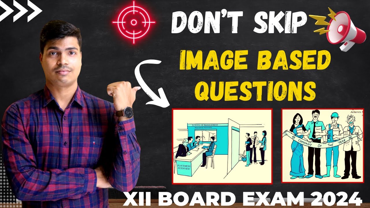 Image Based Questions in Business studies | Class 12 Board exam 2024. MUST DO THESE QUESTIONS.
