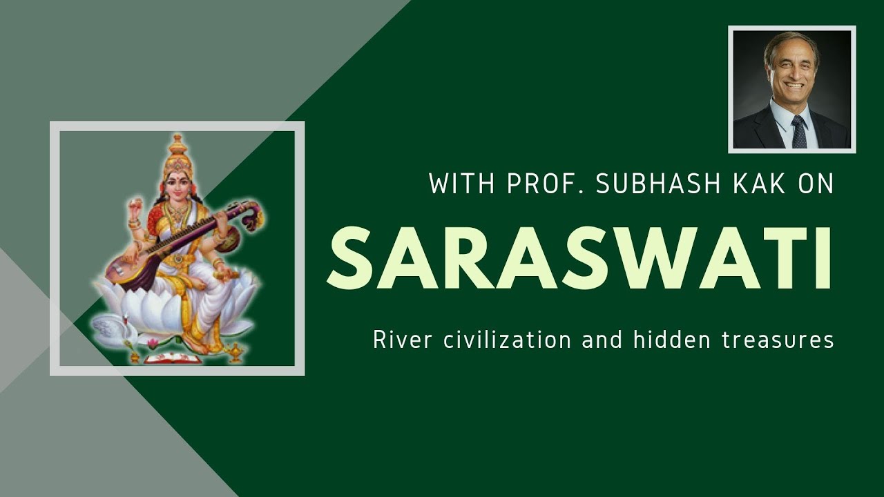Excavations from Saraswati river sites show civilizations older than Harappa, says Prof. Subhash Kak