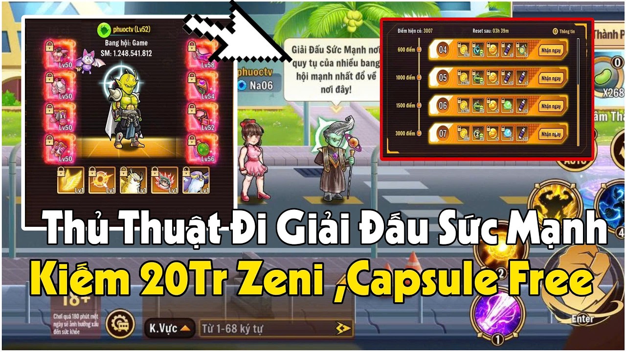 Vũ Trụ Đại Chiến - Cách Đi Giải Đấu Sức Mạnh Nhiều Điểm Kiếm 20Triệu Zeni Capsule Vòng Free!