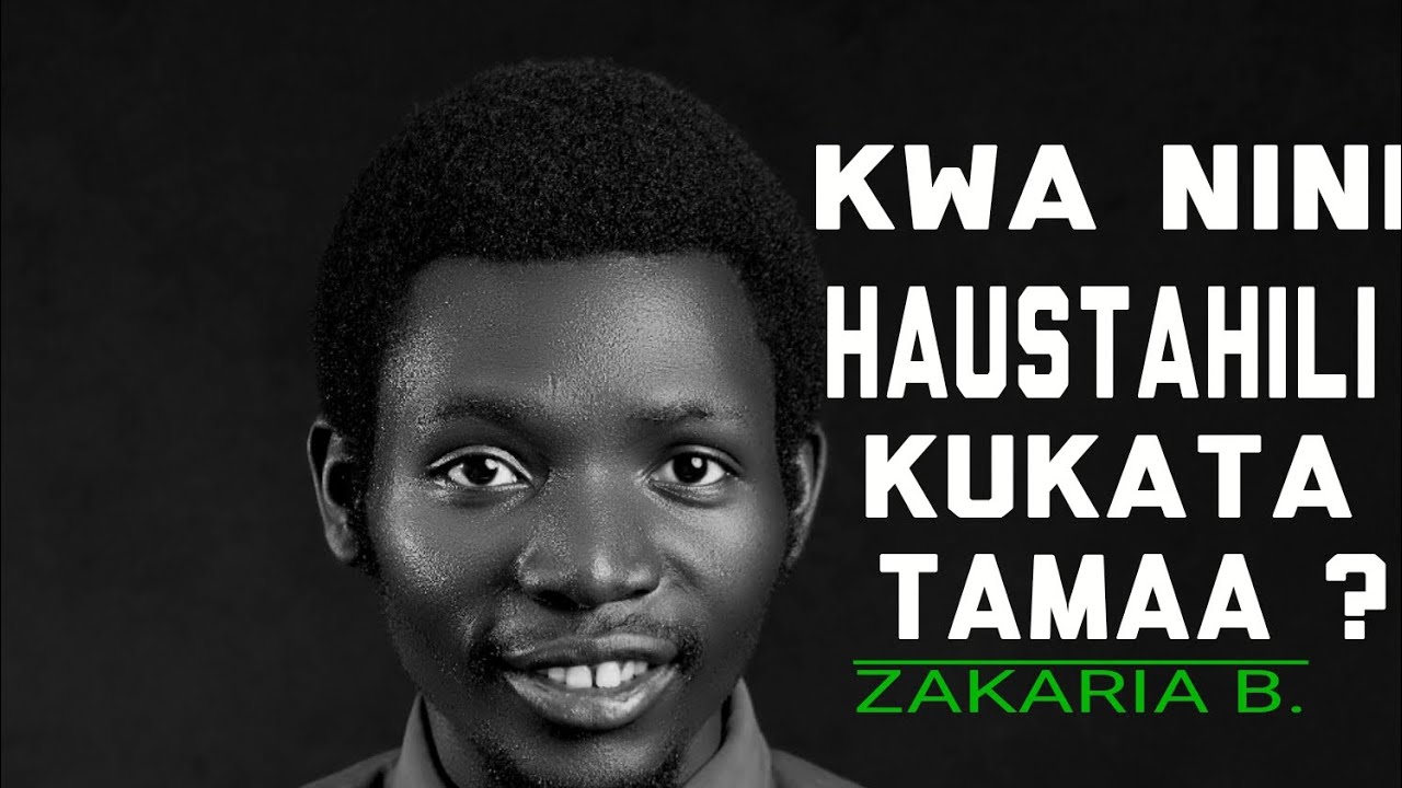 KWA NINI HAUSTAHILI KUKATA TAMAA ? # MWALIMU #ZAKARIA B