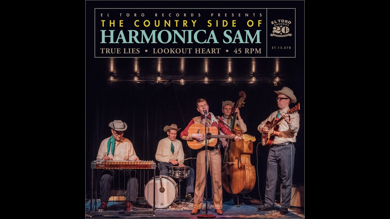 True Lies - The Country Side of Harmonica Sam - El Toro Records