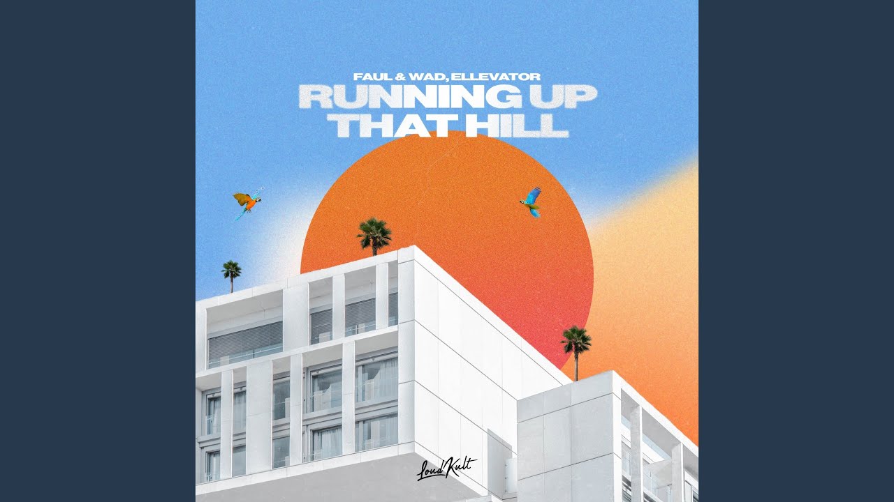 Running Up That Hill