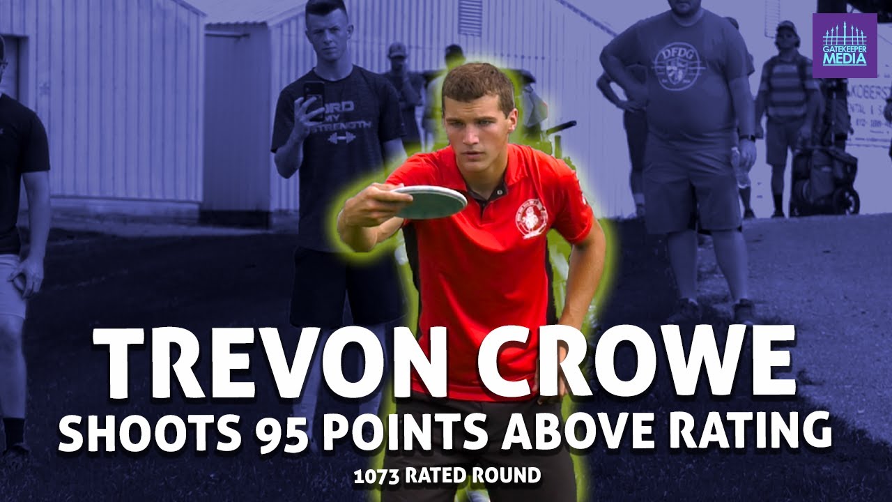 Trevon Crowe Shoots 95 Points Above His PDGA Rating (1073 RATED DISC GOLF ROUND)