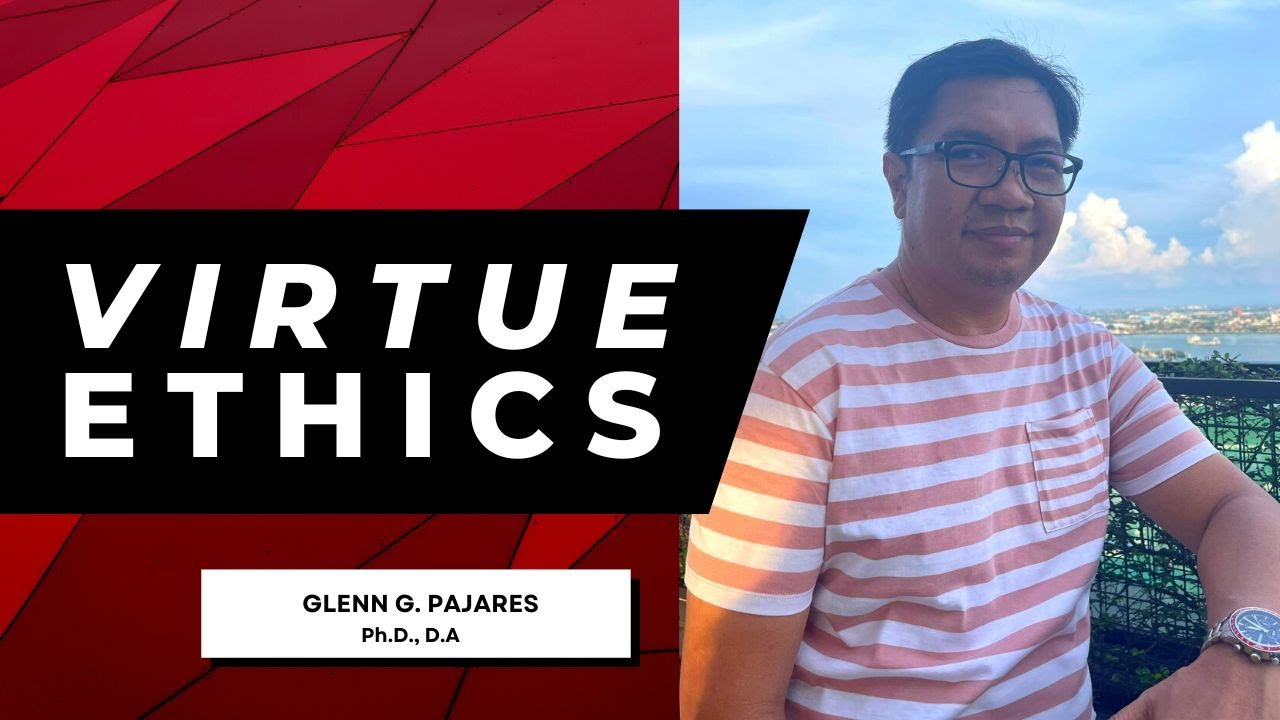Virtue Ethics