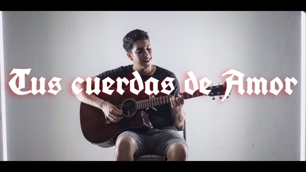 Tus cuerdas de amor - Julio Melgar (Cover Ac&uacute;sitico)