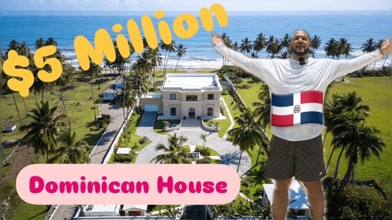 $5 MILLION DOLLAR DOMINICAN REPUBLIC HOUSE