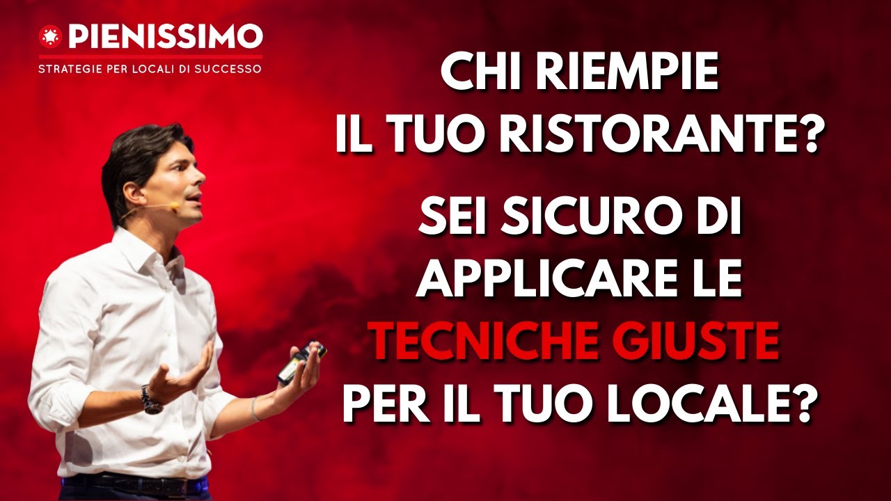 Chi riempie il tuo ristorante? Sei sicuro di applicare le tecniche giuste per il tuo locale?