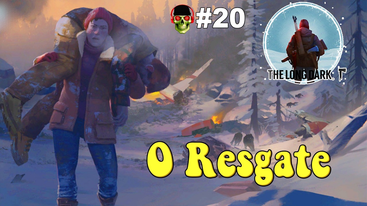 O Resgate 😱 The Long Dark 🪓 Episódio 20