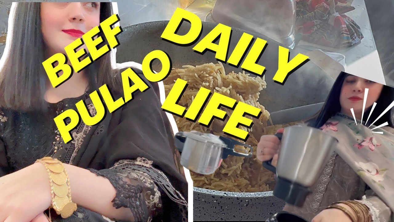 Beef pulao || my daily life routine…