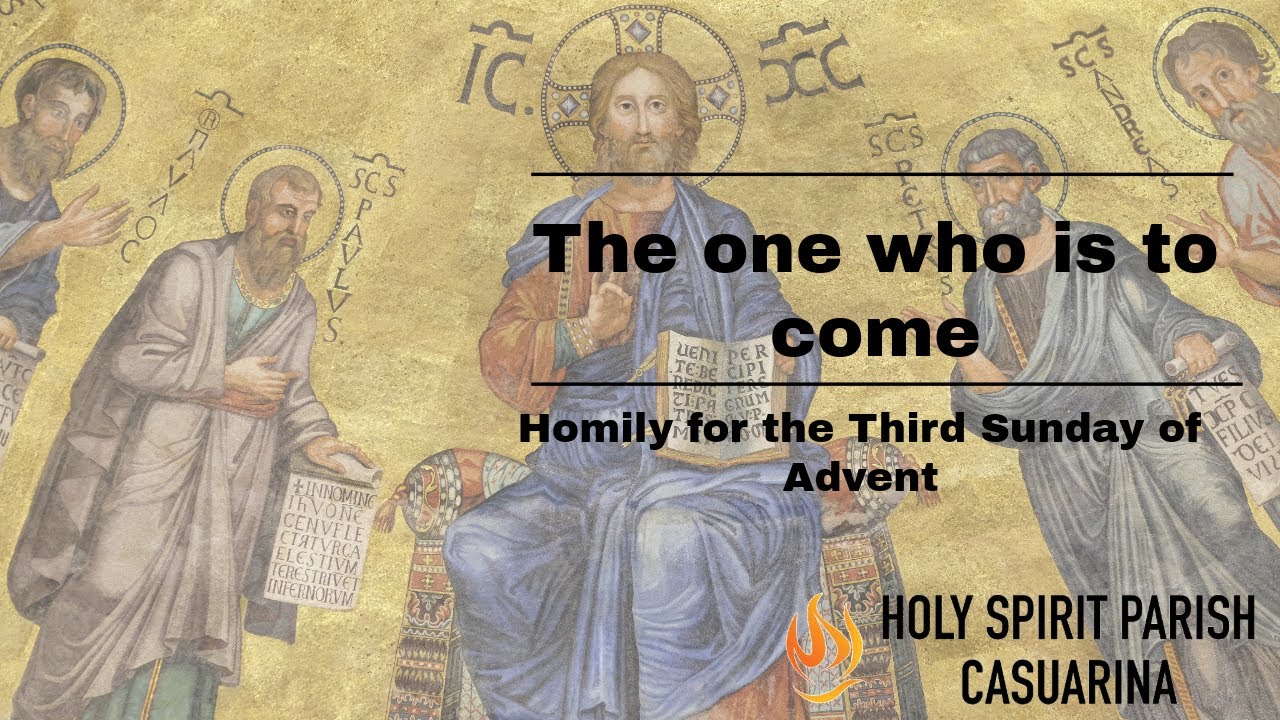 The one who is to come