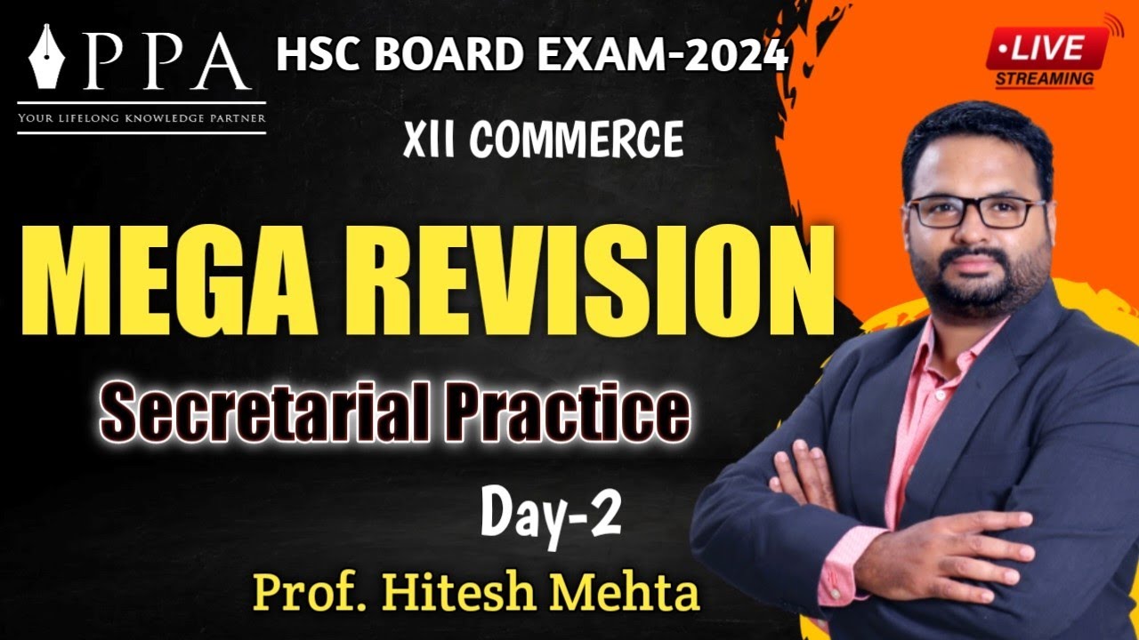 HSC Board Exam: XII Commerce:Mega Revison:Secretarial Practice:Prof.Hitesh Mehta