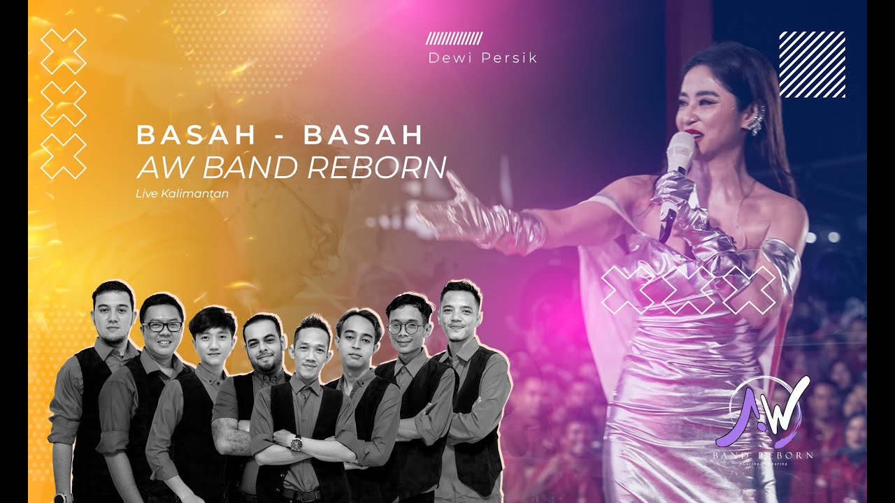 BASAH BASAH - DEWI PERSIK Live Kalimantan