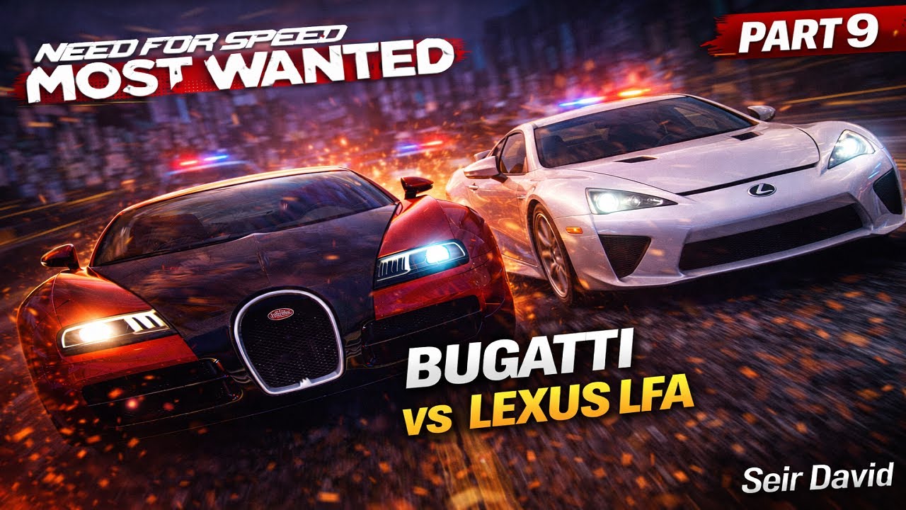 Need for Speed™ Most Wanted - Bugatti Veyron vs Lexus LFA