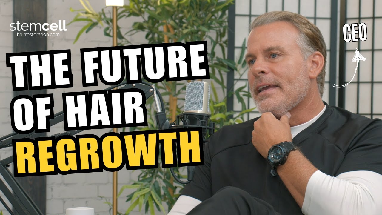 Stem Cell Hair Restoration: The Future of Hair Regrowth Explained (CEO Interview)