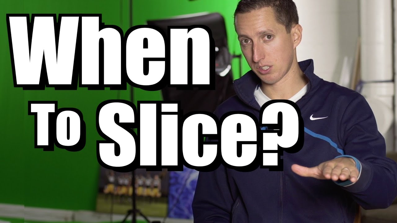 When Should a Slice Be Used? - Ask Ian #29