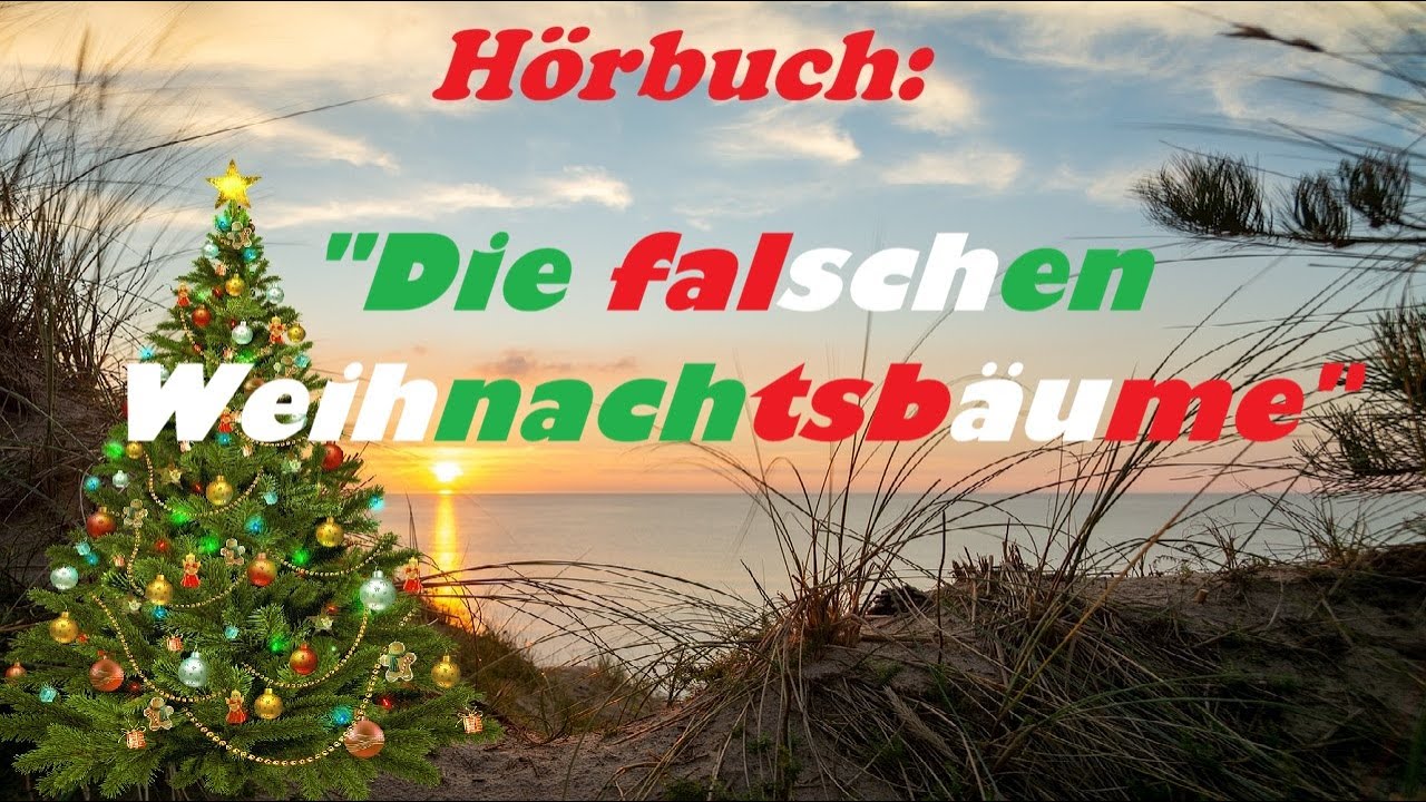 Die falschen Weihnachtsbäume (Hörbuch) - von Charlotte Niese