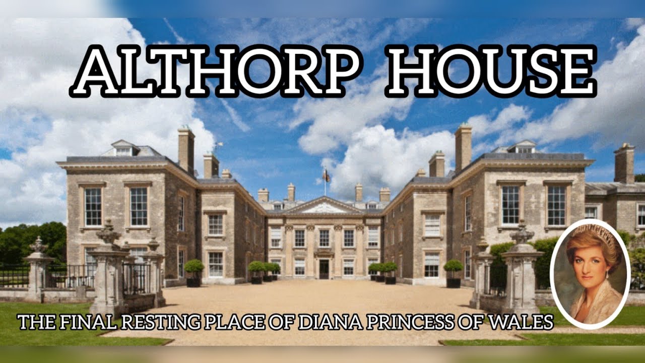 ALTHORP HOUSE IN ENGLAND home to Earl Spencer... We visit the grave of Diana Princess of Wales...