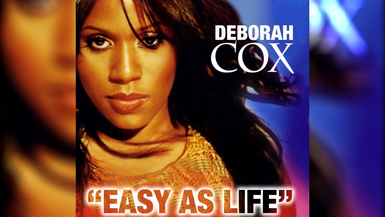 Deborah Cox - Easy As Life (Luis Erre Club Mix)
