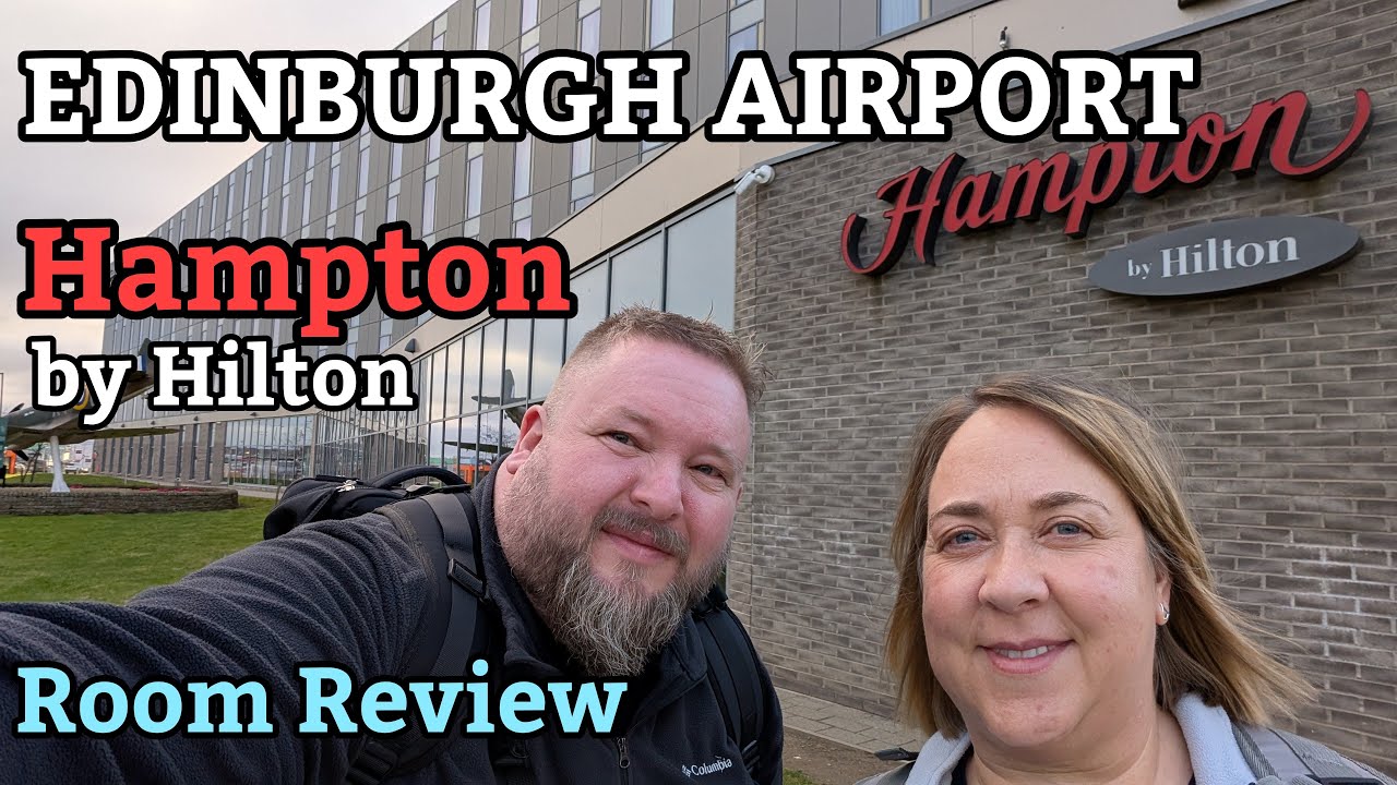 Edinburgh Airport Hampton by Hilton Hotel Room Review